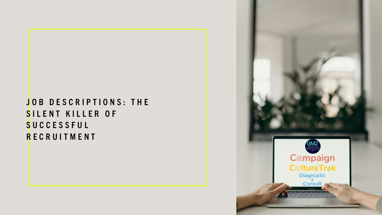 Job descriptions: The silent killer of successful recruitment
